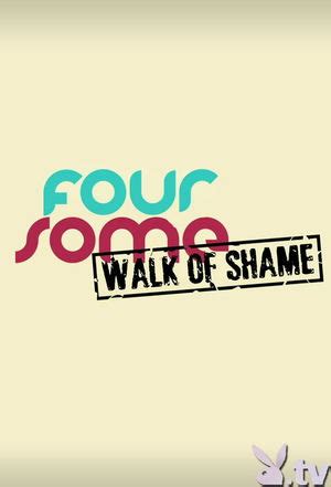 foursome playboy tv|Foursome Walk of Shame .